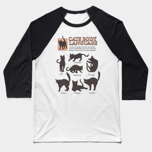 Cats Body Language Baseball T-Shirt